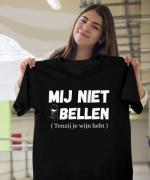 Mij niet bellen